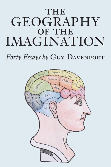 The Geography of the Imagination - Guy Davenport