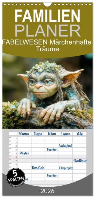 Familienplaner 2026 - FABELWESEN Märchenhafte Träume mit 5 Spalten (Wandkalender, 21 x 45 cm) CALVENDO - Melanie Viola