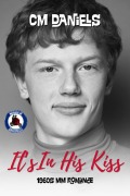 Cover-Bild zum Titel 'It's In His Kiss' von 'Cm Daniels'