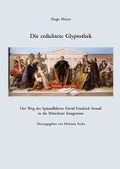 Die erdichtete Glyptothek. - Hugo Meyer