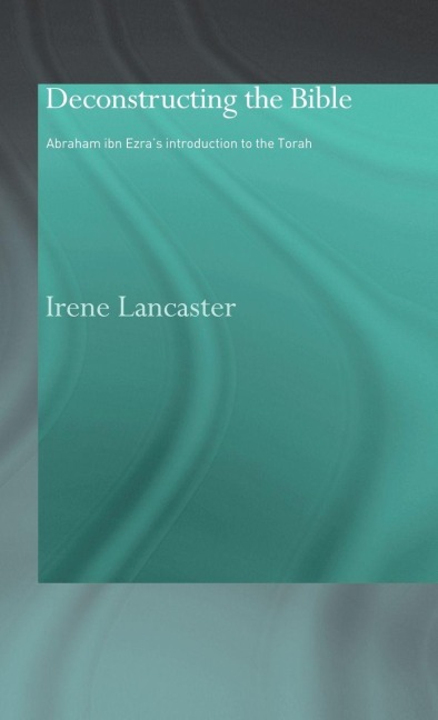 Deconstructing the Bible - Irene Lancaster