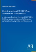 Cover-Bild zum Titel 'Delegierte Verordnung (EU) 2026/269 der Kommission vom 29. Oktober 2025' von 'Europäische Kommission'