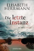 Cover-Bild zum Titel 'Die letzte Instanz' von 'Elisabeth Herrmann'