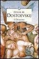 I demoni - Fëdor Dostoevskij