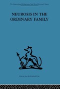 Cover-Bild zum Titel 'Neurosis in the Ordinary Family' von ''