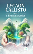 Cover-Bild zum Titel 'Lycaon et Callisto - Tome 1' von 'Gérald Rampant'