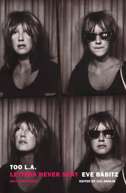 Too L.A. - Eve Babitz