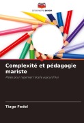 Cover-Bild zum Titel 'Complexité et pédagogie mariste' von 'Tiago Fedel'