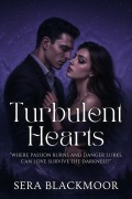 Cover-Bild zum Titel 'Turbulent Hearts' von 'Sera Blackmoor'
