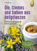Cover-Bild zum Titel 'Öle, Cremes und Salben aus Heilpflanzen' von 'Rudi Beiser'