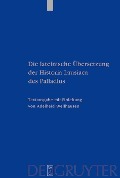 Cover-Bild zum Titel 'Die lateinische Übersetzung der Historia Lausiaca des Palladius' von 'Adelheid Wellhausen'