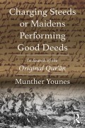 Cover-Bild zum Titel 'Charging Steeds or Maidens Performing Good Deeds' von 'Munther Younes'