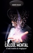 Cover-Bild zum Titel 'Le Calcul Mental' von 'René Colin'