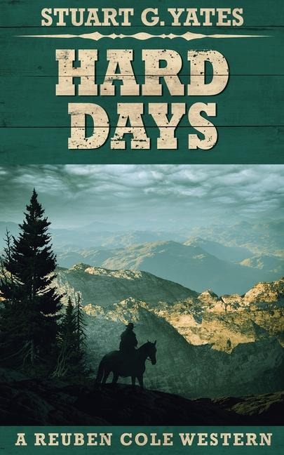 Hard Days - Stuart G Yates