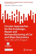 Cover-Bild zum Titel 'Circular Approaches for the Ecodesign, Repair and Remanufacturing of Car and Mass Electronics' von ''