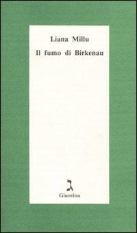 Il fumo di Birkenau - Liana Millu