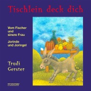 Cover-Bild zum Titel 'Tischlein deck dich' von 'Trudi Gerster'