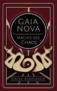 Cover-Bild zum Titel 'Gaia Nova - Mächte des Chaos' von 'Aina Koregard'