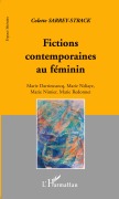 Cover-Bild zum Titel 'FICTIONS CONTEMPORAINES AU FEMININ' von 'Colette Sarrey, Marie Redonnet, Marie Nimier, Marie Ndiaye, Marie Darrieussecq'