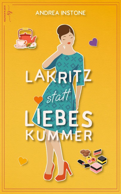 Lakritz statt Liebeskummer - Andrea Instone