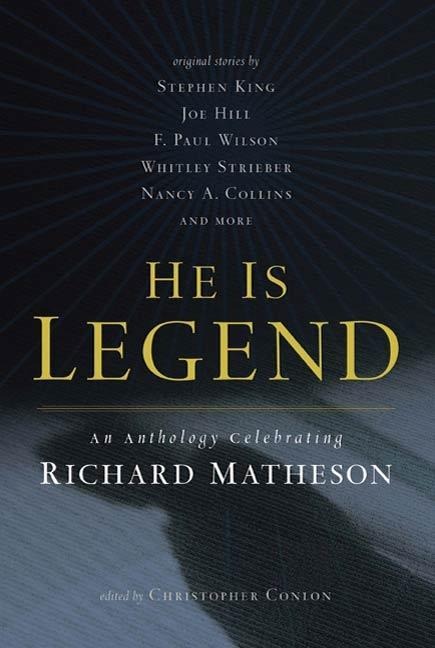 He Is Legend - Stephen King, Joe Hill, F. Paul Wilson