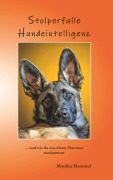 Cover-Bild zum Titel 'Stolperfalle Hundeintelligenz' von 'Hammel Monika'