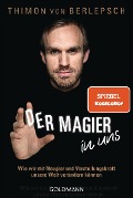 Cover-Bild zum Titel 'Der Magier in uns' von 'Thimon von Berlepsch, Daniel Oliver Bachmann'