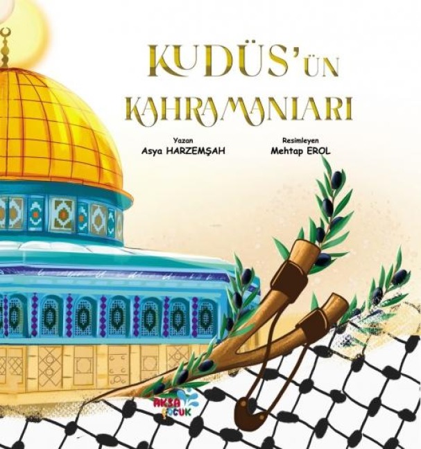 Kudüsün Kahramanlari - Asya Harzemsah