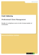 Cover-Bild zum Titel 'Professional Client Management' von 'Frank Tubbesing'