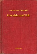 Cover-Bild zum Titel 'Porcelain and Pink' von 'Francis Scott Fitzgerald'