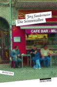 Cover-Bild zum Titel 'Die Sonnenallee' von 'Jörg Sundermeier'