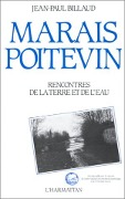 Le Marais Poitevin - Billaud J-P