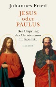 Cover-Bild zum Titel 'Jesus oder Paulus' von 'Johannes Fried'