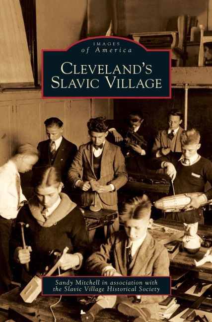 Cleveland's Slavic Village - Sandy Mitchell