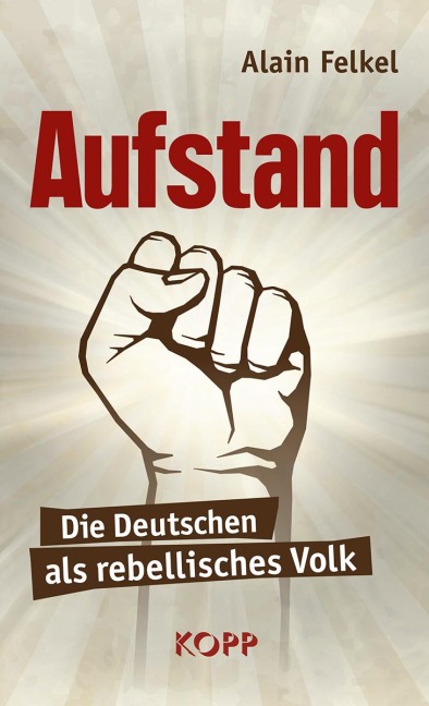 Aufstand - Alain Felkel