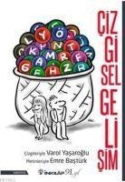 Cizgisel Gelisim - Varol Yasaroglu, Emre Bastürk