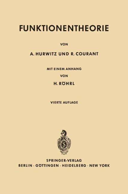 Vorlesungen Über allgemeine Funktionentheorie und elliptische Funktionen - Adolf Hurwitz, Richard Courant