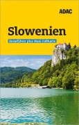 Cover-Bild zum Titel 'ADAC Reiseführer plus Slowenien' von 'Veronika Wengert'