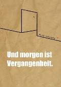 Cover-Bild zum Titel 'Und morgen ist Vergangenheit.' von 'Isabel Creuznacher'