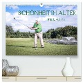 "Schönheit im Alter" - Fit und Aktiv (hochwertiger Premium Wandkalender 2025 DIN A2 quer), Kunstdruck in Hochglanz - Andreas Vincke