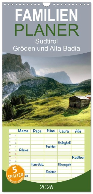 Familienplaner 2026 - Südtirol - Gröden und Alta Badia mit 5 Spalten (Wandkalender, 21 x 45 cm) CALVENDO - Kordula Uwe Vahle