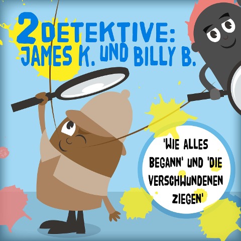 2 Detektive: James K. und Billy B. - Mike Brandt, Mike Brandt