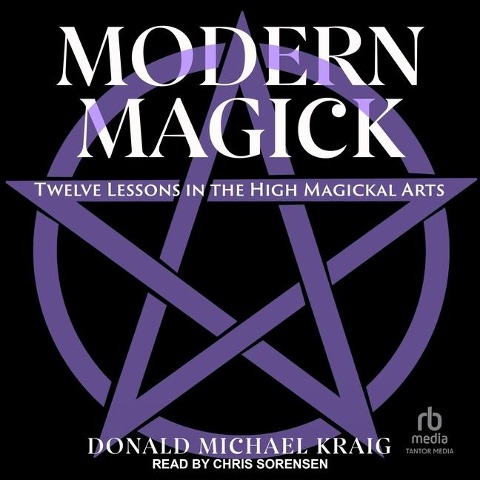 Modern Magick - Donald Michael Kraig