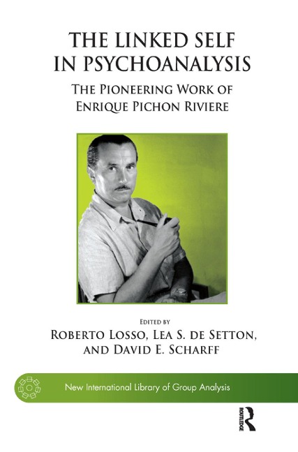 The Linked Self in Psychoanalysis - Lea S de Setton