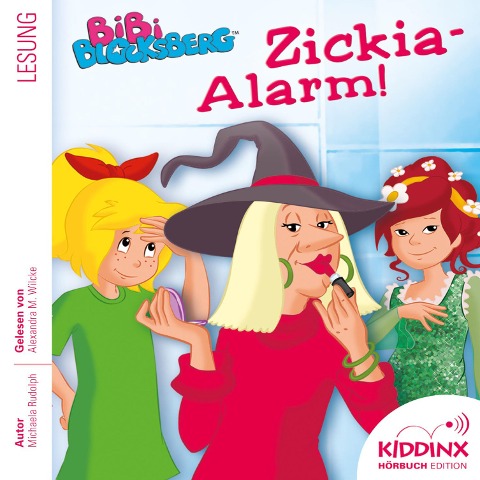 Zickia-Alarm - Bibi Blocksberg - Michaela Rudolph