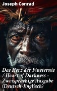 Das Herz der Finsternis / Heart of Darkness - Zweisprachige Ausgabe (Deutsch-Englisch) - Joseph Conrad