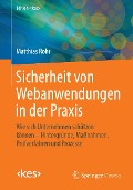 Cover-Bild zum Titel 'Sicherheit von Webanwendungen in der Praxis' von 'Matthias Rohr'