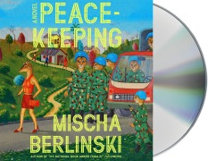 Cover-Bild zum Titel 'Peacekeeping' von 'Mischa Berlinski'