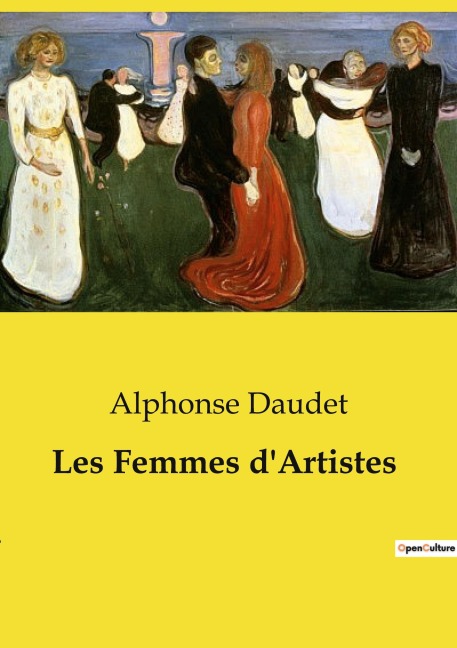 Les Femmes d'Artistes - Alphonse Daudet