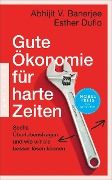 Cover-Bild zum Titel 'Gute Ökonomie für harte Zeiten' von 'Esther Duflo, Abhijit V. Banerjee'